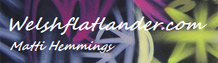 Matti Hemmings Welsh flatlander